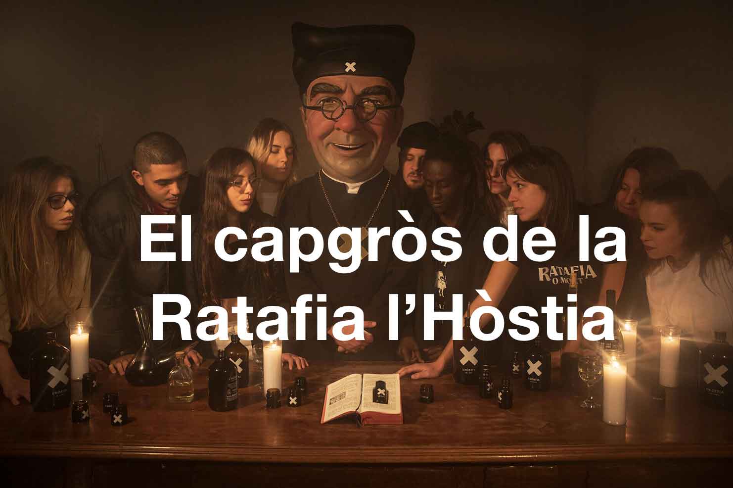 El capgròs de la Ratafia l’Hòstia